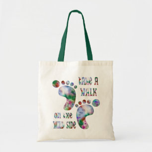 Tote Bag Promenez-vous sur le côté sauvage