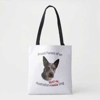 Tote Bag Proud Parent of Australian Brattle Dog Strike