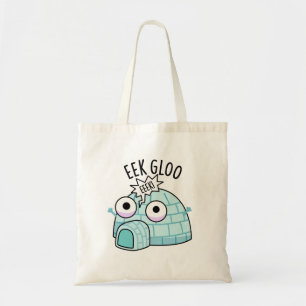 Tote Bag Pun glacé amusant Eek-gloo 
