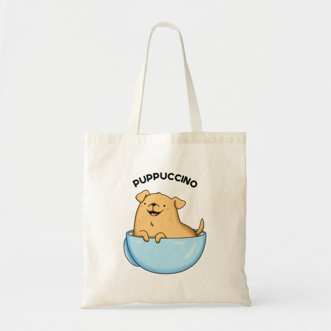 Tote Bag Pup-puccino Funny Cappuccino Pun (Devant)