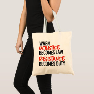 Tote Bag Quand l'injustice devient loi