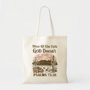 Tote Bag Quand tout le reste échoue, Dieu ne le fait pas