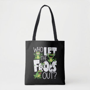 Tote Bag Qui a laissé les grenouilles sortir Mème drôle d'a