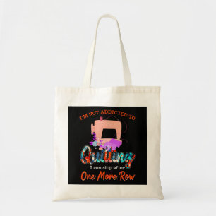 Tote Bag Quilter Je Ne Suis Pas Addicé À Quilting Cadeau
