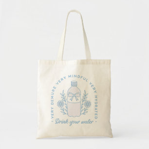 Tote Bag Rappel d'eau potable rester hydraté citations amus