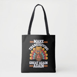 Tote Bag Refaire Thanksgiving Great Again Trump Dinde 2024