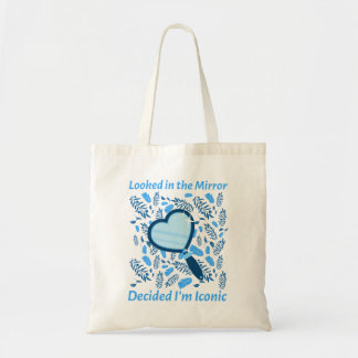 Tote Bag Regardé dans le miroir - Décidé Je suis iconique