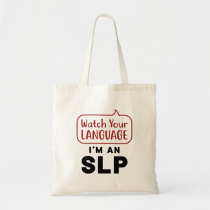Tote Bag Regardez votre langue Je suis un SLP