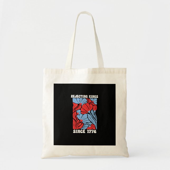 Tote Bag Rejecting Kings Since 1776 No Kings In America Des (Devant)