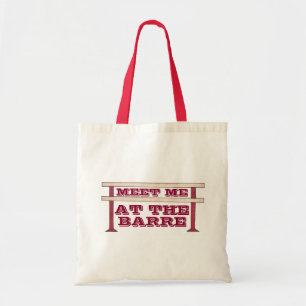 Tote Bag Rencontrez-moi au Barre Dance Ballet Ballerina Fou