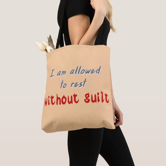 Tote Bag Reposez sans culpabilité Affirmation en santé ment (De près)