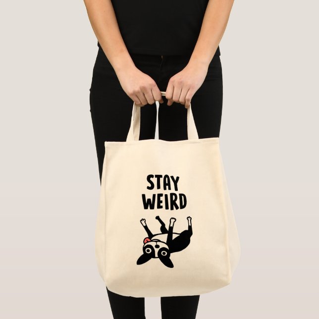 Tote Bag Restez bizarre Funky Boston Terrier Dog (Devant (produit))
