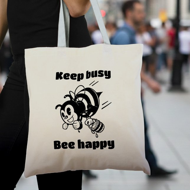 Tote Bag Restez Occupé Soyez Heureux Occupé Bee Motivationa (Créateur téléchargé)