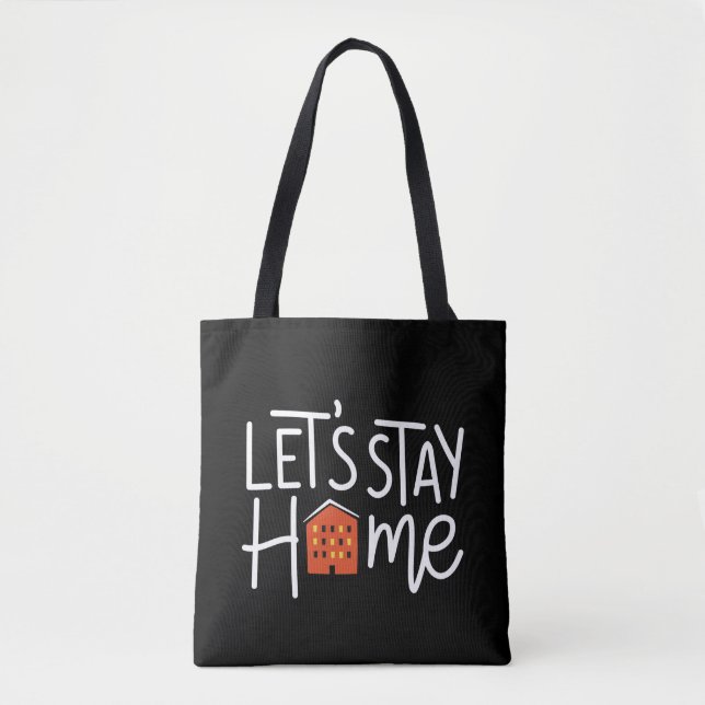 Tote Bag Restons à la maison (Devant)