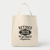 Retraite 2026 Plus Mon Problème Drôle