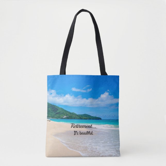 Tote Bag Retraite...C'est beau (Devant)