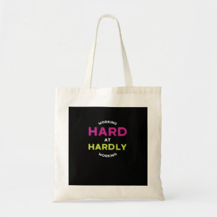 Tote Bag Retraite Travaillant Dur À Peine Travailler Excess