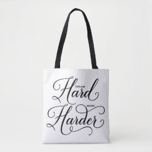 Tote Bag Rêver dur travail plus dur Calligraphie moderne