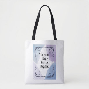 Tote Bag Rêvez Grand - Écrivez Encore Plus Grand
