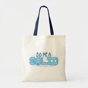 Tote Bag RICK ET MORTY™  Me Faire Un Solide
