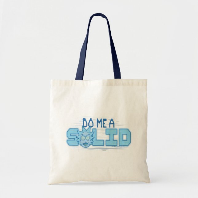Tote Bag RICK ET MORTY™| Me Faire Un Solide (Devant)