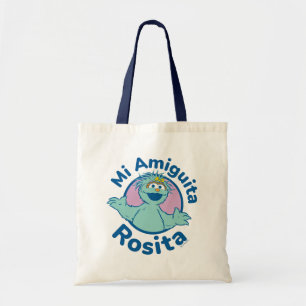 Tote Bag Rue Sésame   Mi Amiguita Rosita