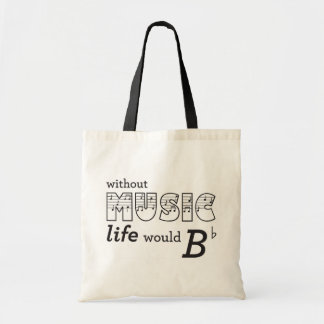 Tote Bag Sans vie de musique B-plat