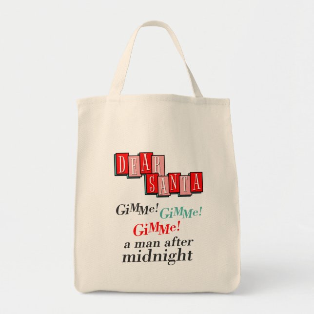 Tote Bag Santa Xmas Letter Retro Gimme A Man After Midnight (Devant)
