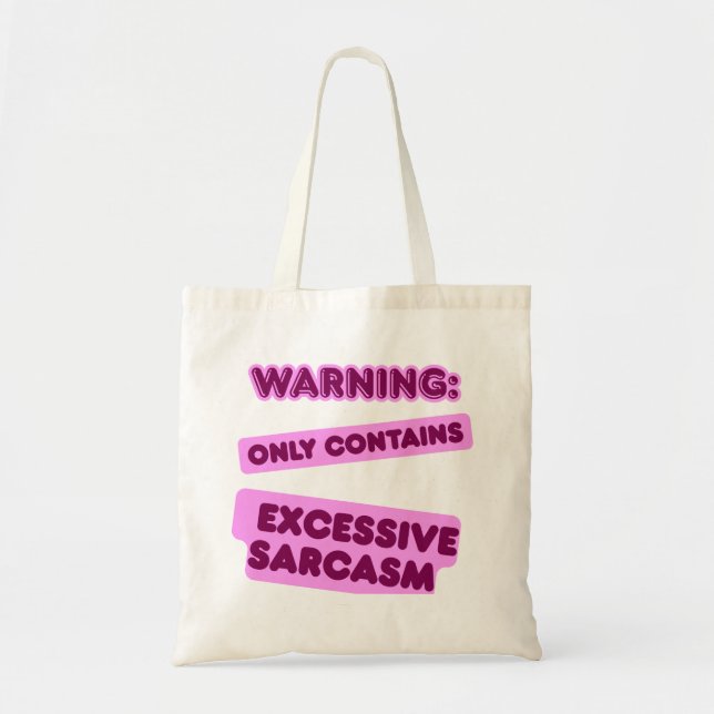 Tote Bag Sarcasme excessif (Devant)