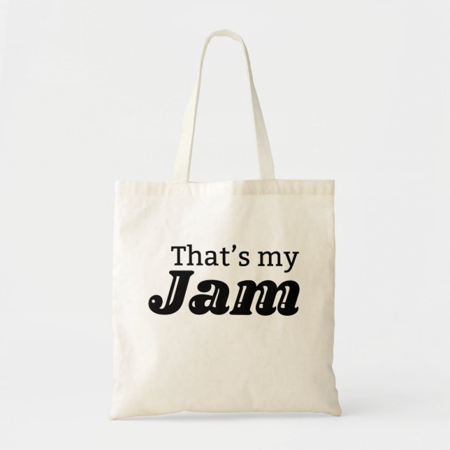 Tote Bag  sas four THAT'S MY JAM c'est ma confiture c'est m (Devant)