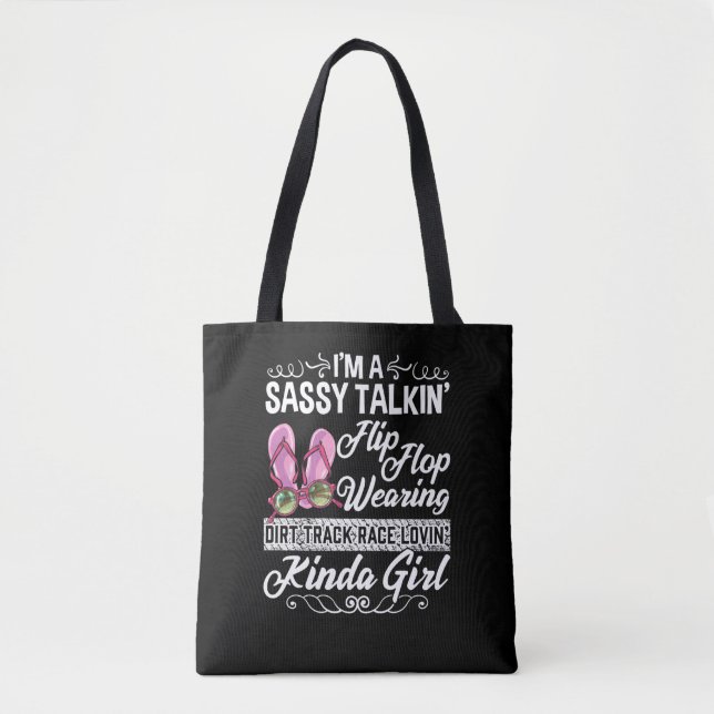 Tote Bag Sassy Talt Dirt Track Race Aimante Kinda Girl (Devant)