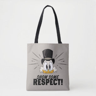 Tote Bag Scrooge McDuck  Montrez Un Peu De Respect !