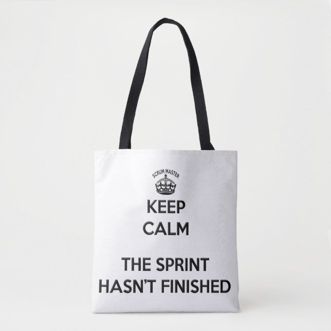 Tote Bag Scrum Master Keep Calm, The Sprint n'a pas terminé (Devant)