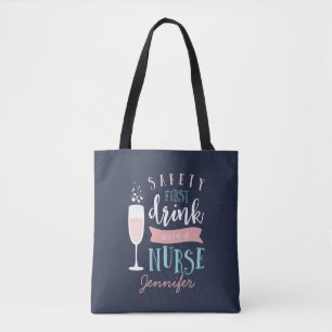 Tote Bag Sécurité première, boisson avec une infirmière