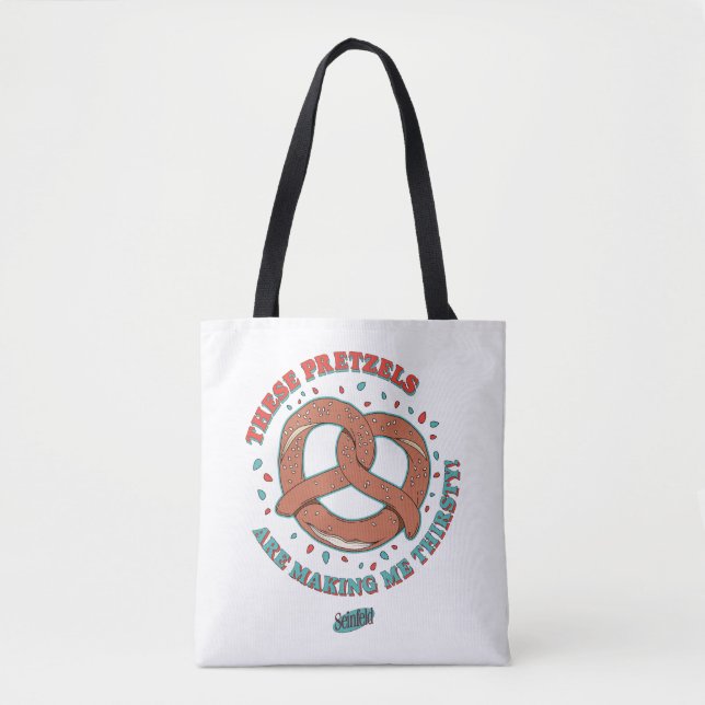 Tote Bag Seinfeld | Ces Pretzels me donnent soif (Devant)