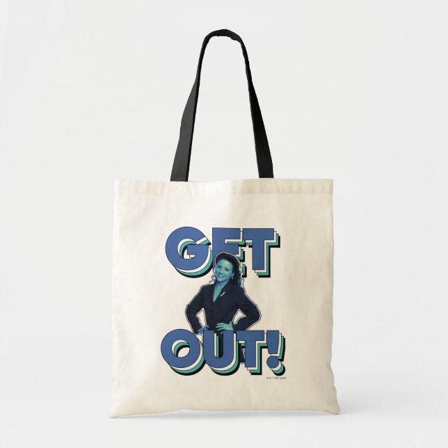 Tote Bag Seinfeld | Elaine - Get Out! (Devant)