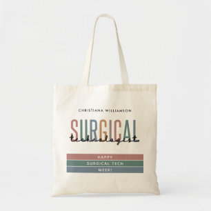 Tote Bag Semaine ou technologie de technologue chirurgical 