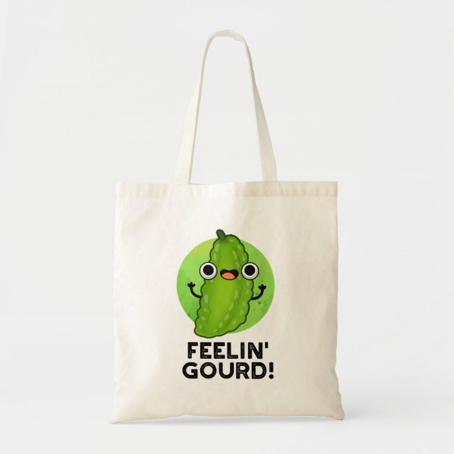 Tote Bag Sentiment Gourd Amusant Sentiment Bon Pun Veggie (Devant)