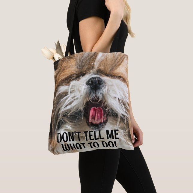 Tote Bag Shih tzu langue drôle Ne me dites pas quoi faire (De près)