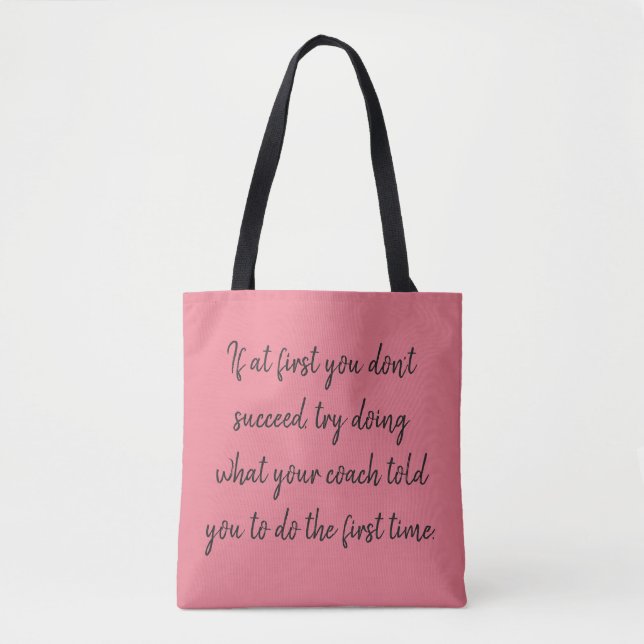 Tote Bag Si d'abord vous ne réussissez pas… l'entraînement (Devant)