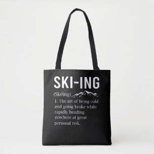 Tote Bag Ski Humour Ski amusant Sport d'hiver Plaisanterie
