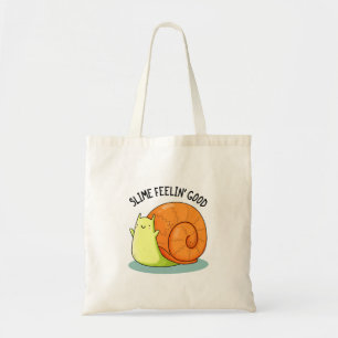 Tote Bag Slime Feelin Bon Amusant Snail Pun