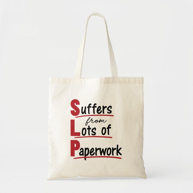 Tote Bag SLP souffre de beaucoup de papeterie orthophonie t (Devant)