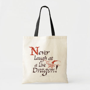 Tote Bag SMAUG™ - Ne Riez Jamais À Un Dragon En Direct