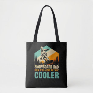 Tote Bag snowboard_dad_like_a_normal_dad_only_way_glacière