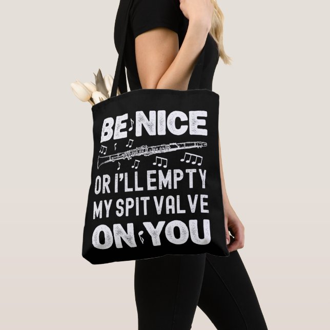 Tote Bag Sois gentil Je Vide Mon Vanne Spit Joueur Clarinet (De près)