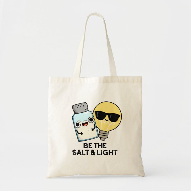 Tote Bag Sois Le Sel Et La Lumière Drôle Pun Bible (Devant)