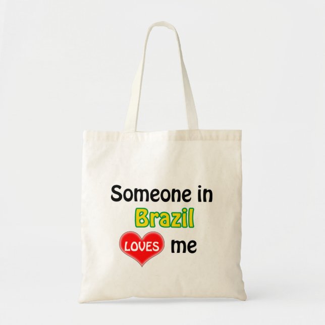 Tote Bag Someone in Brazil loves Me (Devant)