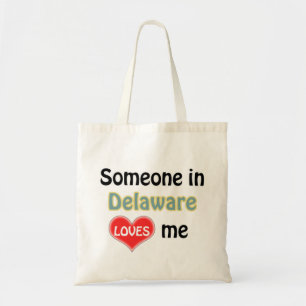Tote Bag Someone in Delaware loves Me