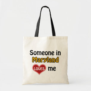 Tote Bag Someone in Maryland loves me